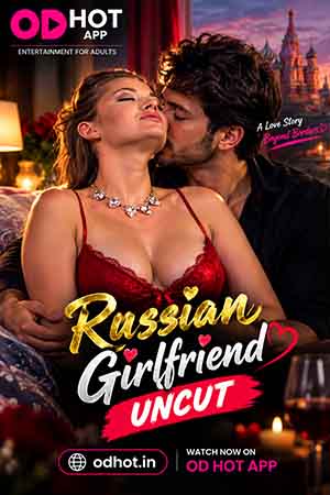 Russian Girlfriend Uncut